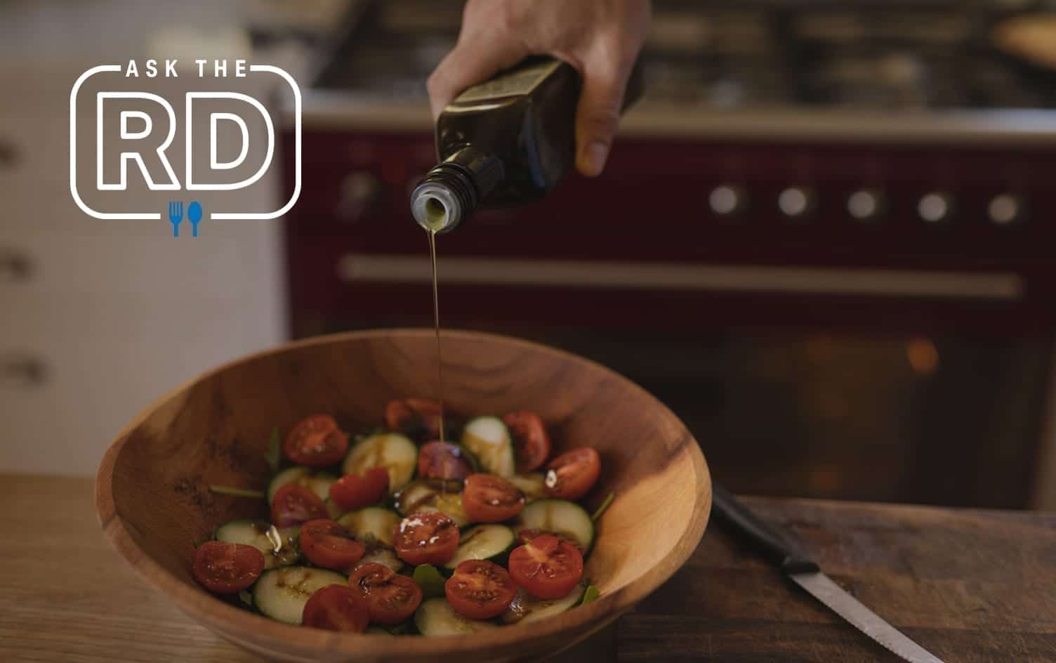 Ask the RD: What’s the Healthiest Cooking Oil?